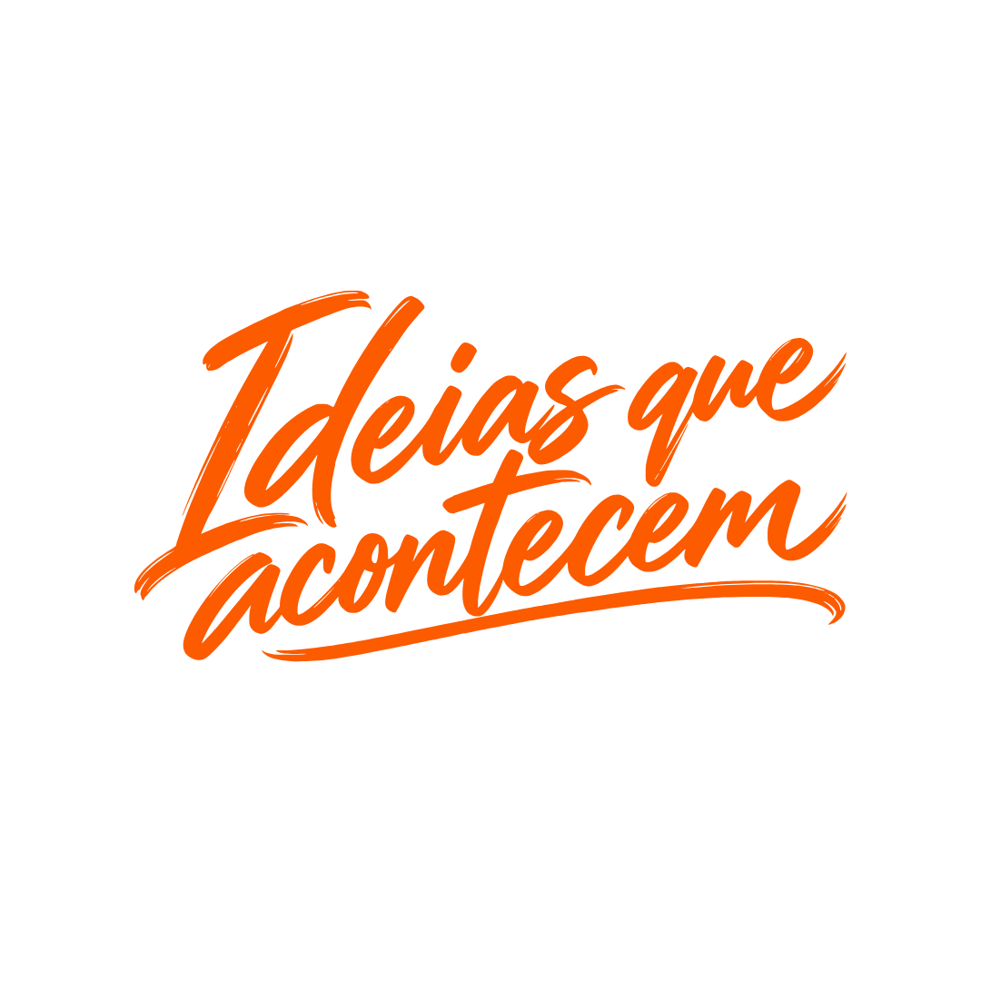 Ideias que acontecem